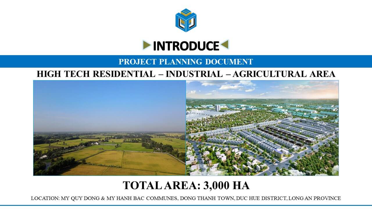 HIGH TECH RESIDENTIAL – INDUSTRIAL – AGRICULTURAL AREA